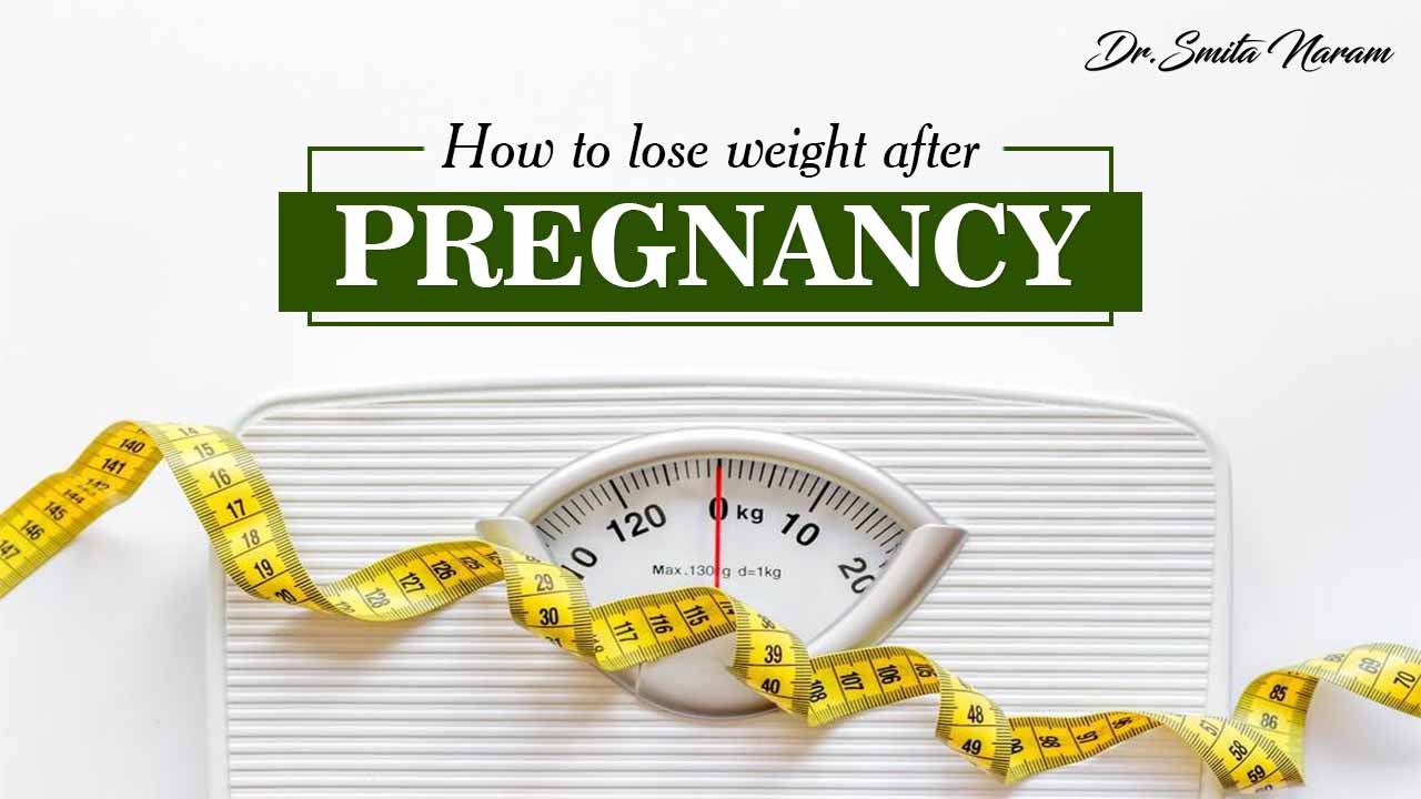 How to lose weight after Pregnancy
