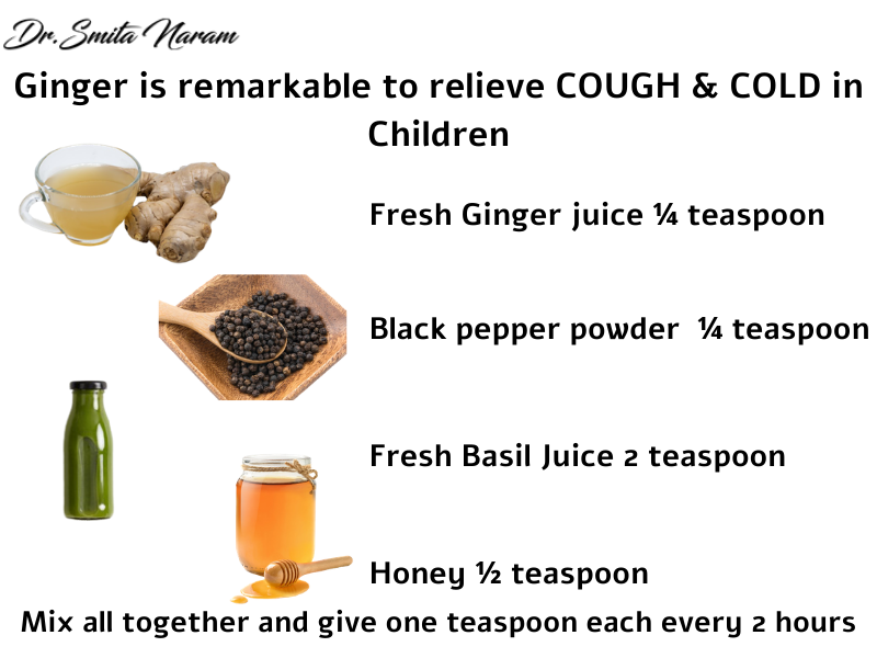 5. Ginger is remarkable to relieve COUGH & COLD in children