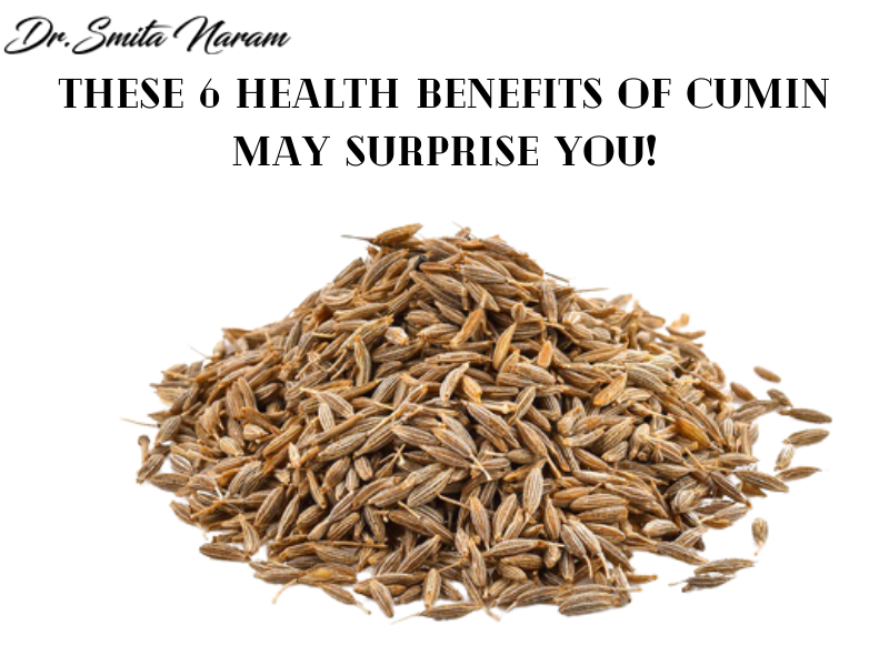 These 6 health benefits of Cumin May surprise you!